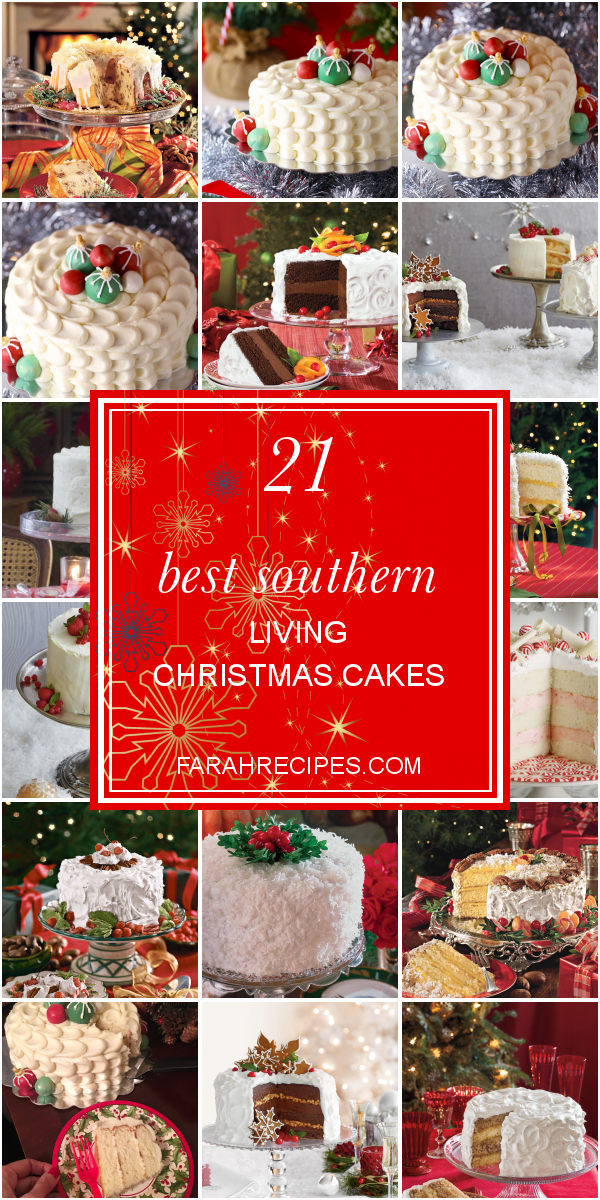 21 Best southern Living Christmas Cakes Most Popular Ideas of All Time